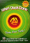What Duck Done