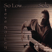 So Low....Solo