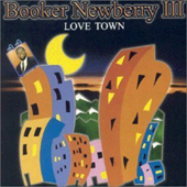 Booker Newberry III: Love Town